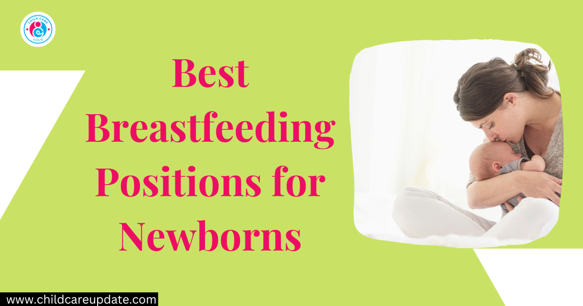breastfeeding positions for newborns