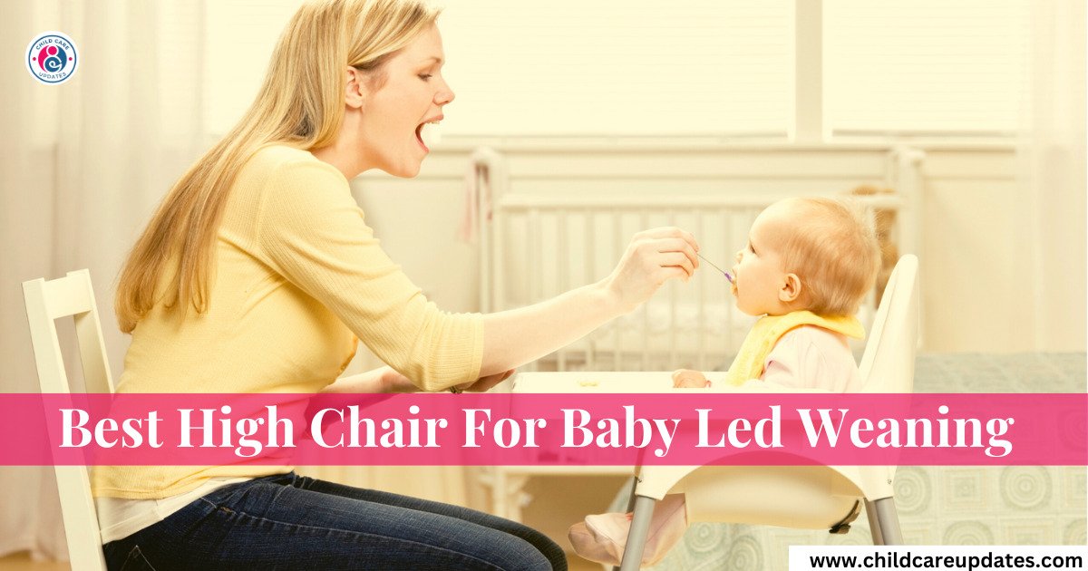 best high chair for baby led weaning