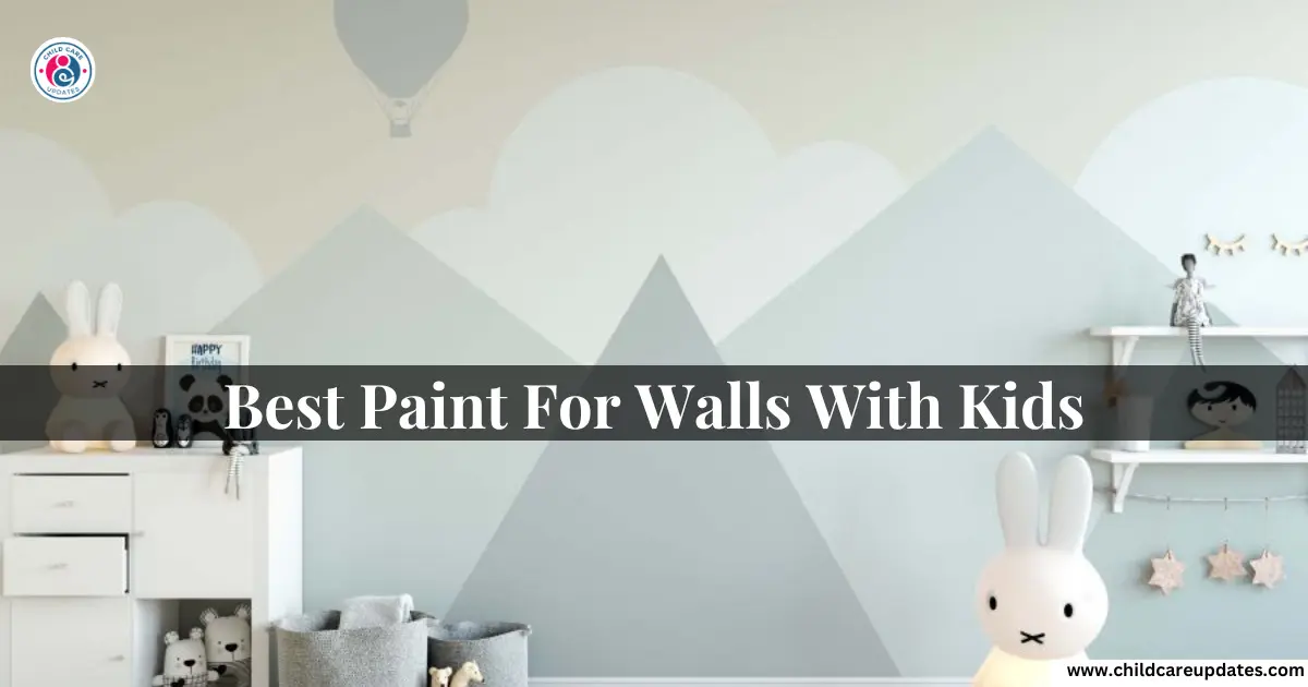 Top 5 Best Paint For Walls With Kids in 2023 post thumbnail image