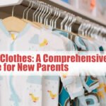 Baby Clothes: A Comprehensive Guide for New Parents